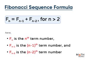 Fibonacci Sequence - Definition, Formula, List, Examples, & Diagrams